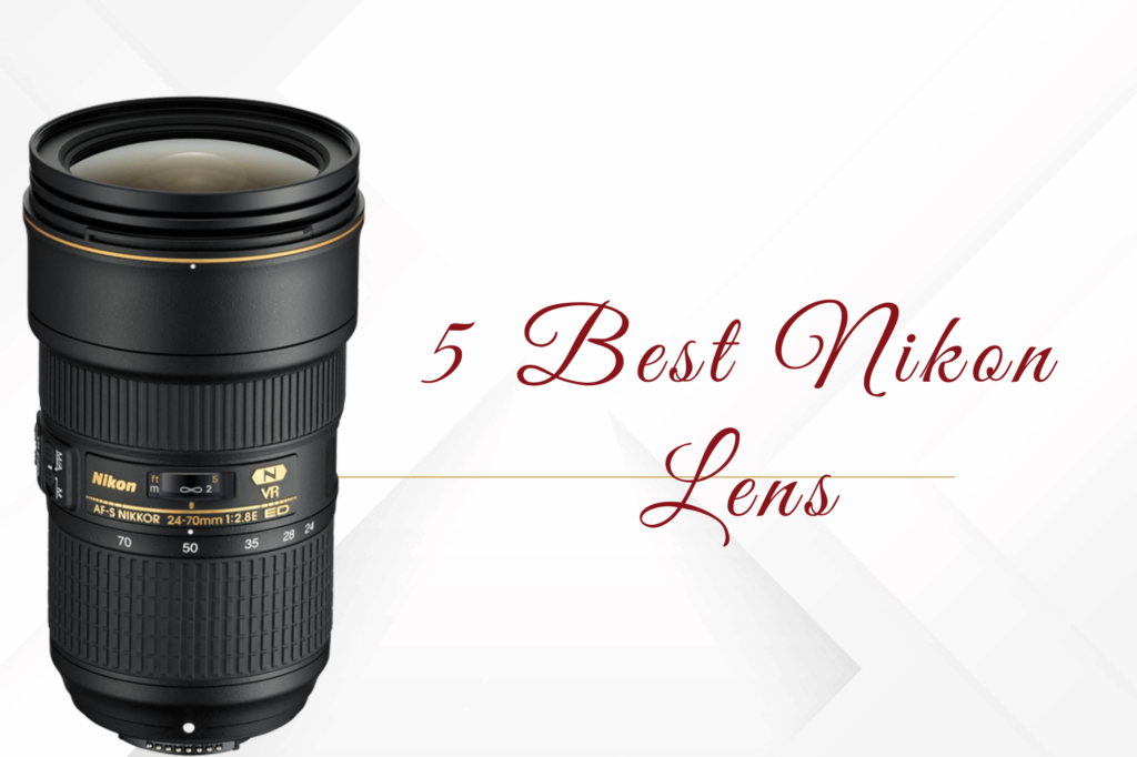 5 Best Nikon Lens