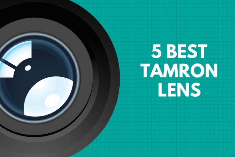 5 Best Tamron lens